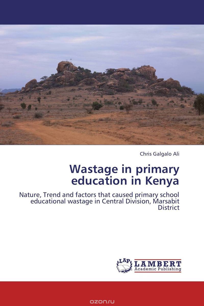 Wastage in primary education in Kenya
