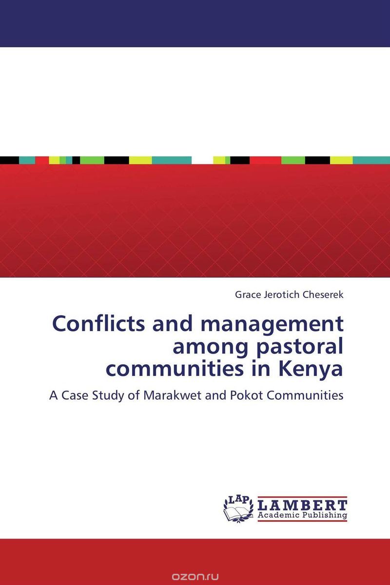 Conflicts and management among pastoral communities in Kenya