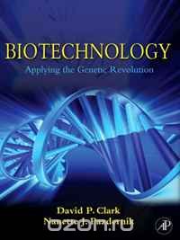 Скачать книгу "Biotechnology: Applying the Genetic Revolution"