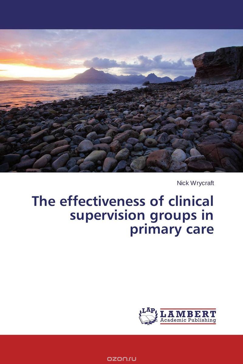 The effectiveness of clinical supervision groups in primary care
