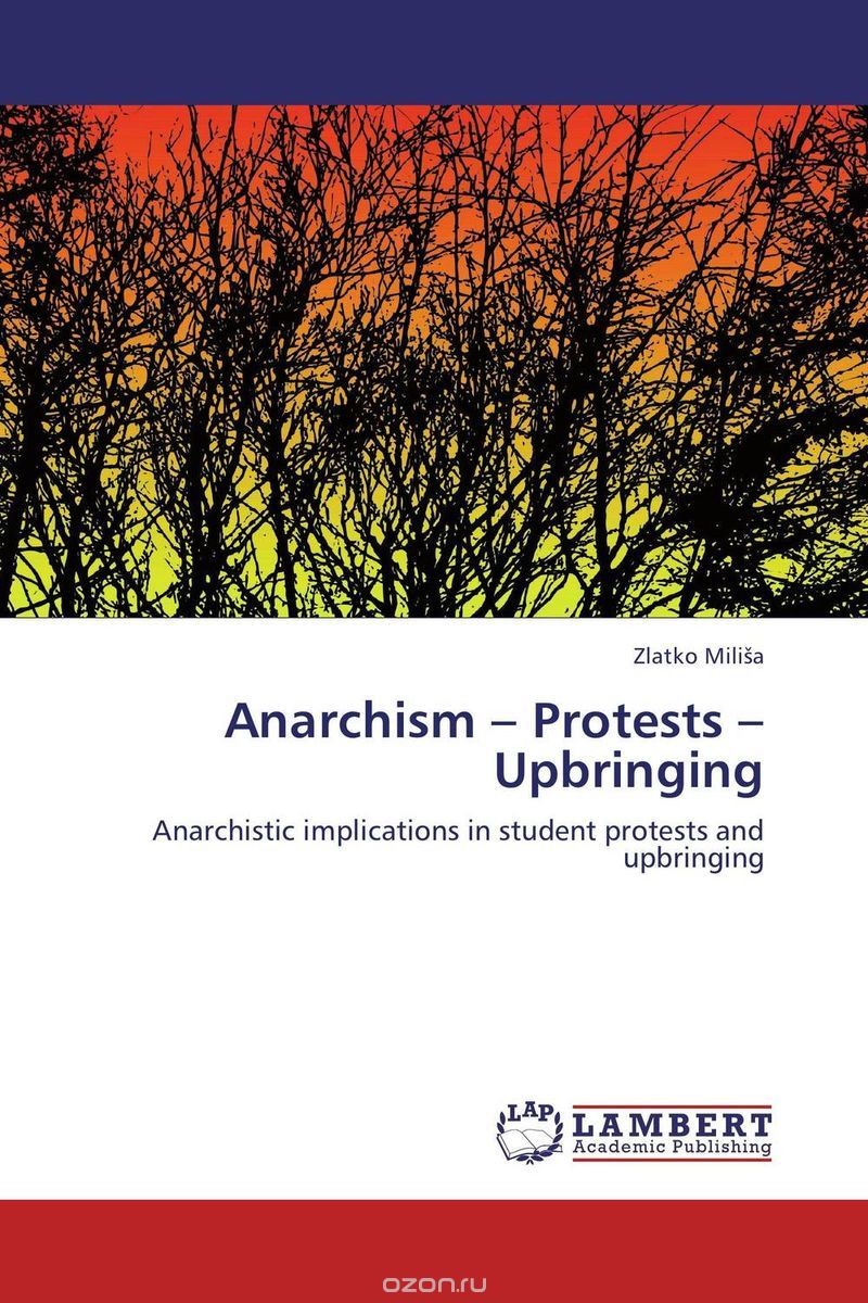 Anarchism – Protests – Upbringing