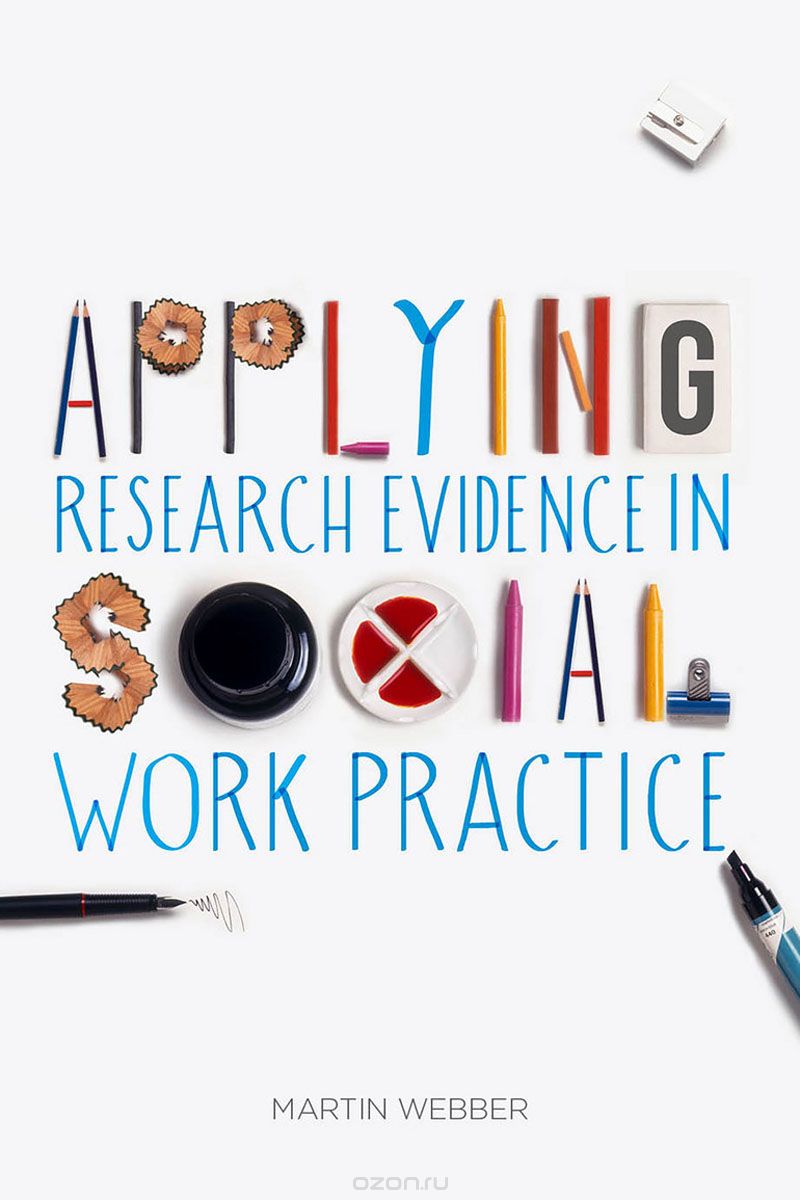 Скачать книгу "Applying Research Evidence in Social Work Practice"