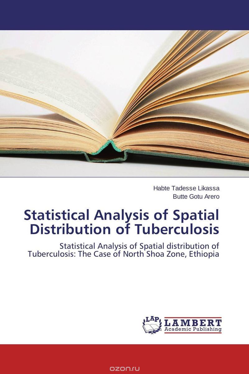 Statistical Analysis of Spatial Distribution of Tuberculosis