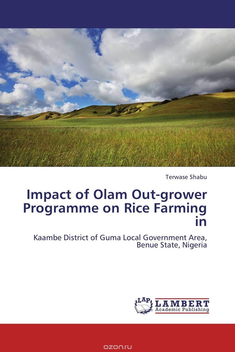 Скачать книгу "Impact of Olam Out-grower Programme on Rice Farming in"