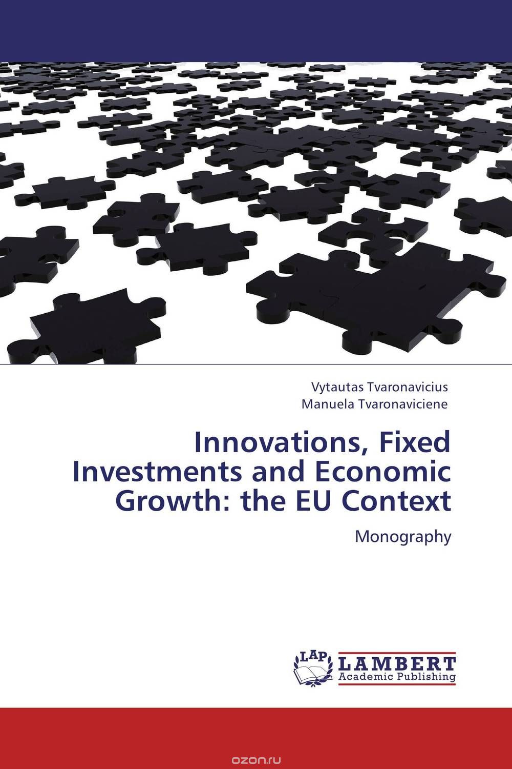 Скачать книгу "Innovations, Fixed Investments and Economic Growth: the EU Context"