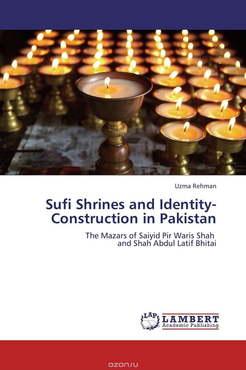 Скачать книгу "Sufi Shrines and Identity-Construction in Pakistan"