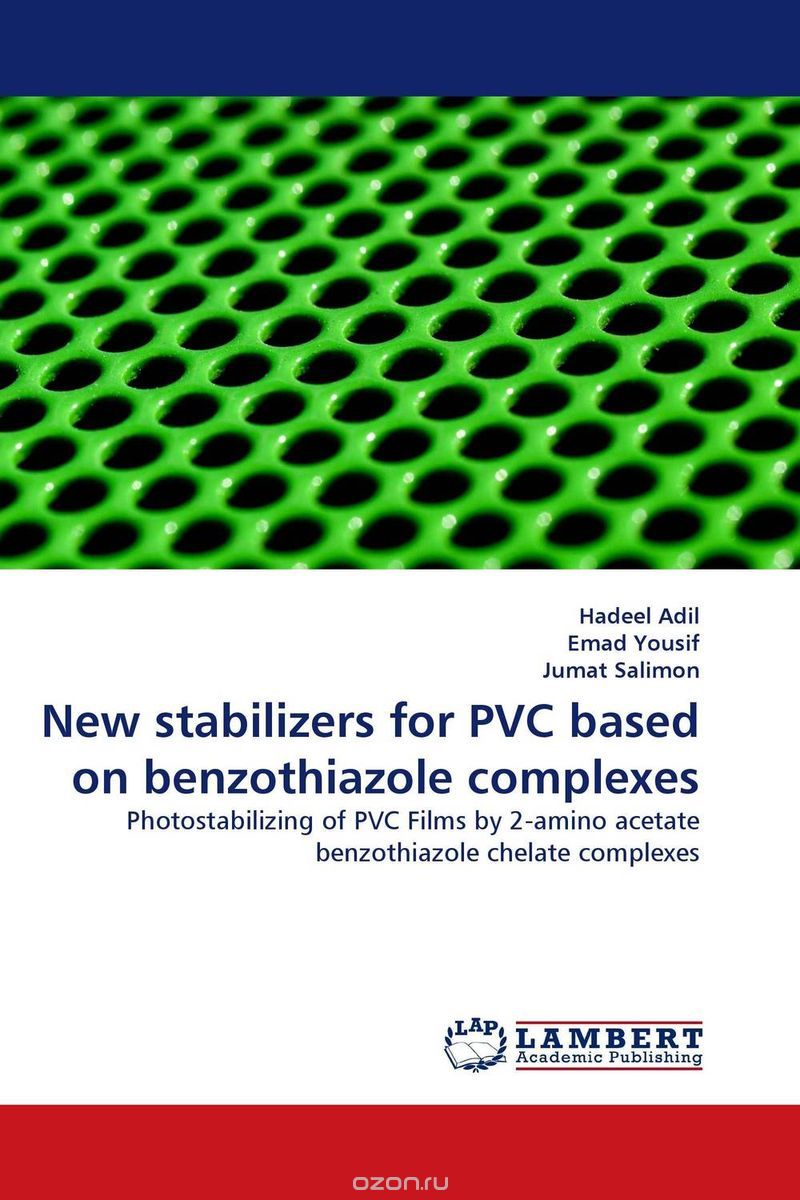 Скачать книгу "New stabilizers for PVC based on benzothiazole complexes"