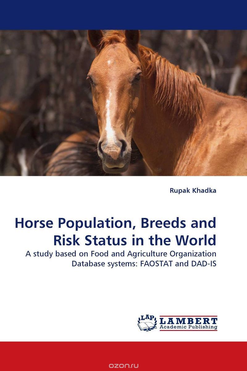 Скачать книгу "Horse Population, Breeds and Risk Status in the World"